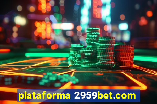 plataforma 2959bet.com